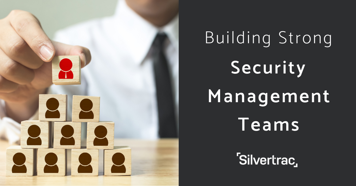 Building Strong Security Management Teams