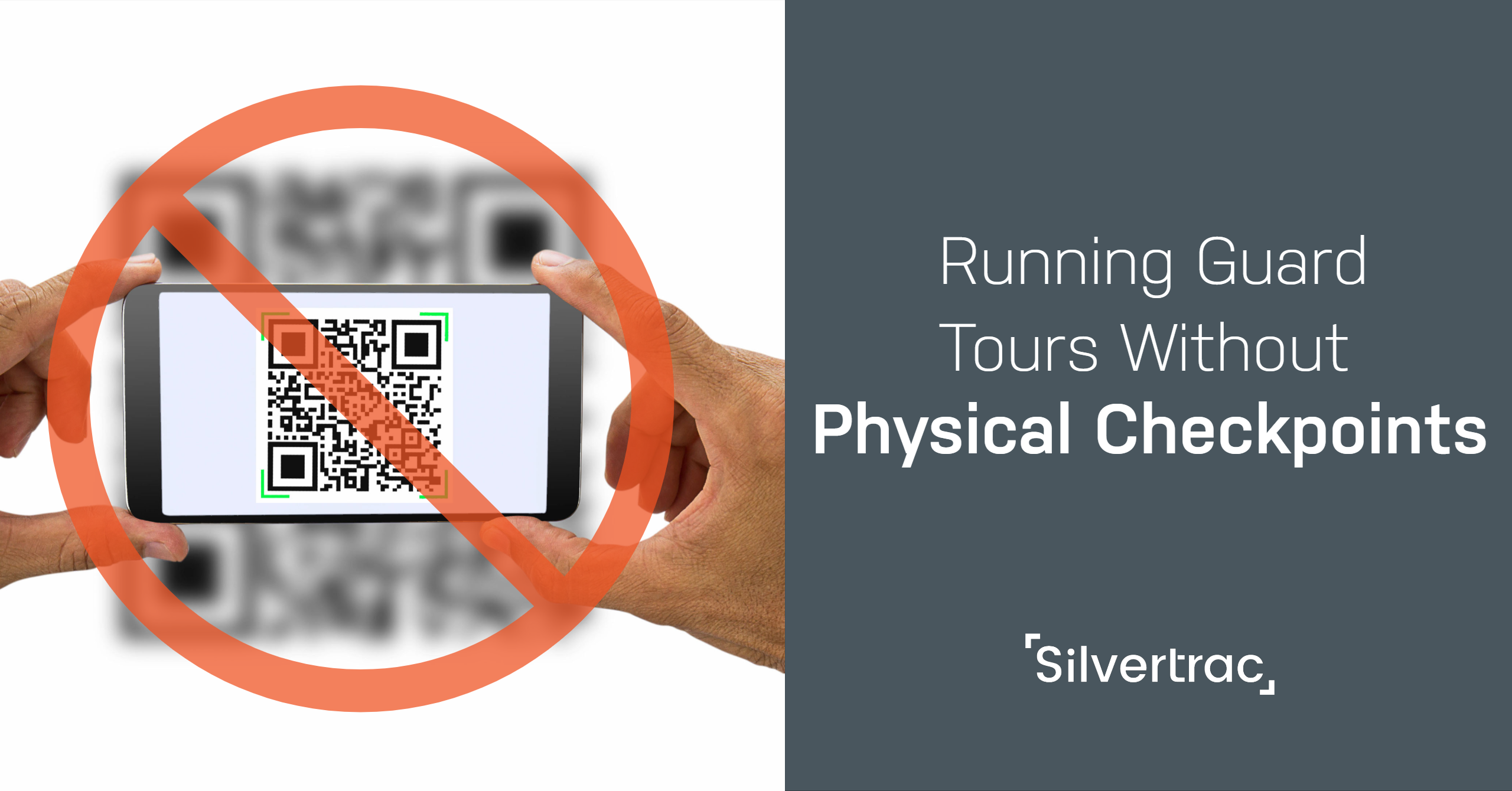 Using Silvertrac to Run Guard Tours Without Physical Checkpoints