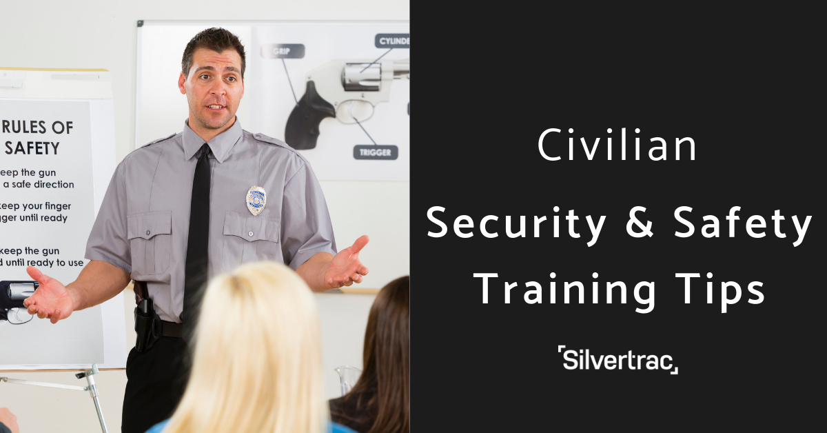 Civilian Security & Safety Training Tips