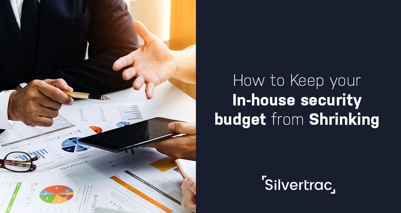 Oct23-How-to-Keep-your-In-house-security-budget-from-Shrinking-Silvertrac-Software