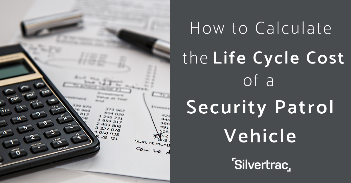 Security Vehicle Life Cycle Cost