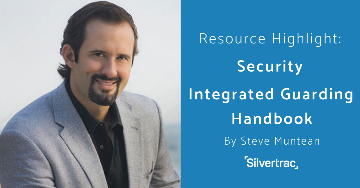 Steve Muntean Security Integrated Guarding Handbook