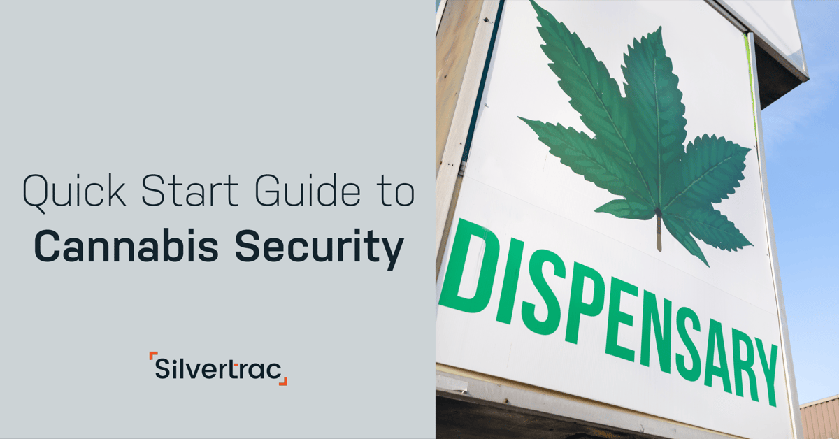 Quick Start Guide to Cannabis Security