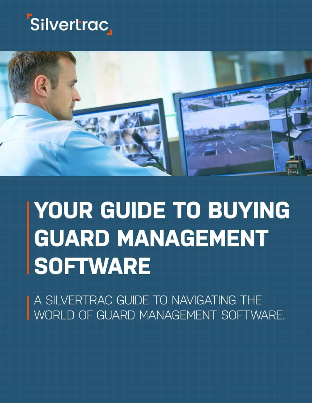 Your Guide to Buying Guard Management Software eBook provided by Silvertrac